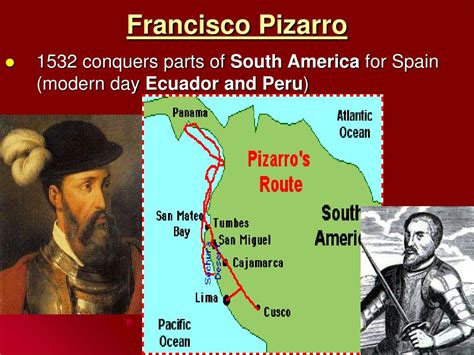 1475–June 26, 1541) was a Spanish explorer and conquistador. . Francisco pizarro purpose of exploration